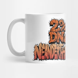 2% DNA Neanderthal Mug